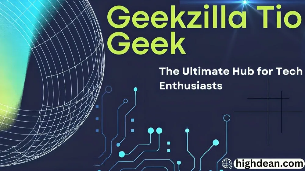 Geekzilla Tio Geek: The Ultimate Hub for Tech Enthusiasts Geekzilla Tio Geek