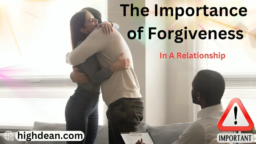 The Importance of Forgiveness