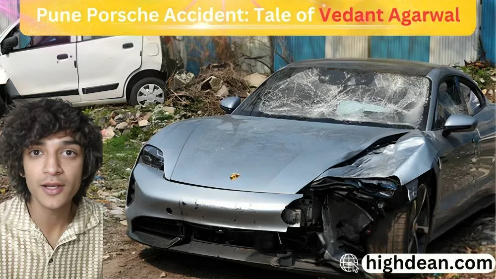 Pune Porsche Accident: A Full Tale of Vishal Agarwal’s Son Vedant Agarwal Vedant Agarwal