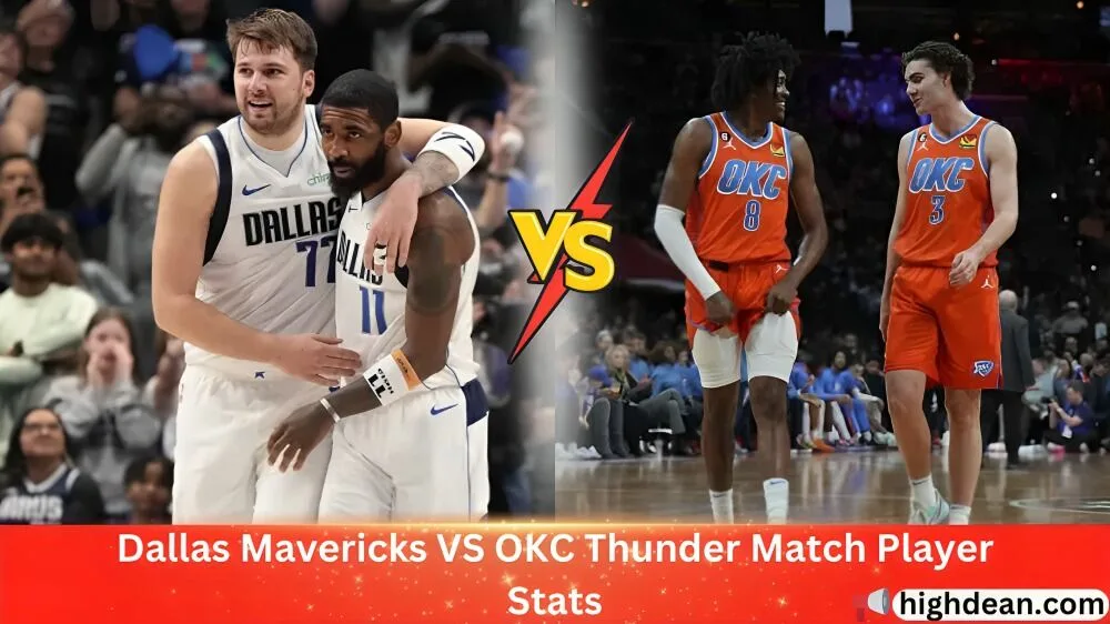 Dallas Mavericks VS OKC Thunder Match Player Stats: A Comprehensive Overview dallas mavericks vs okc thunder match player stats