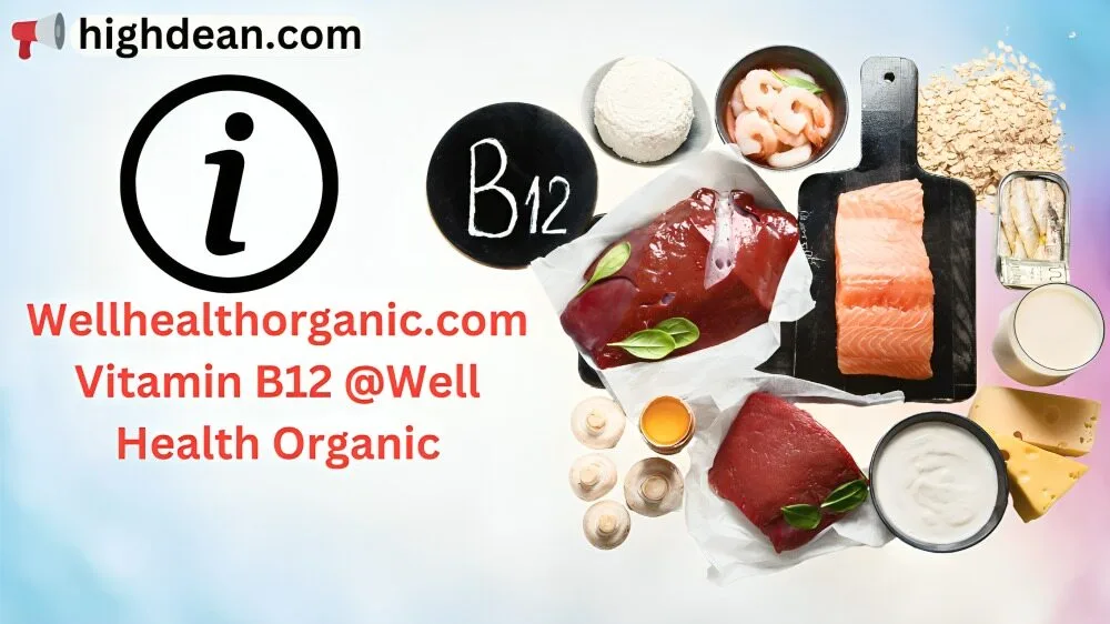 wellhealthorganic.com vitamin b12 @well health organic