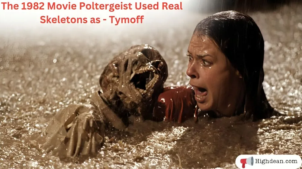the 1982 movie poltergeist used real skeletons as - tymoff